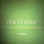 Zen to Done by Leo Babauta