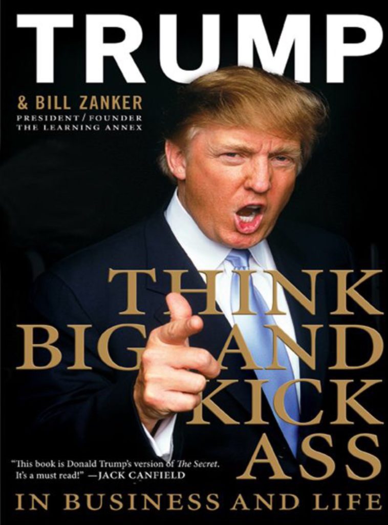 Think Big and Kick Ass by Donald Trump book cover