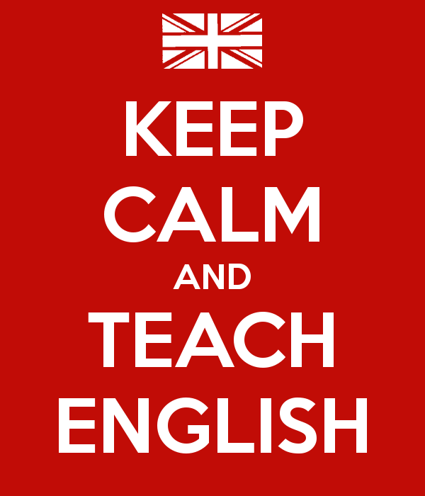 Keep Calm and Teach English